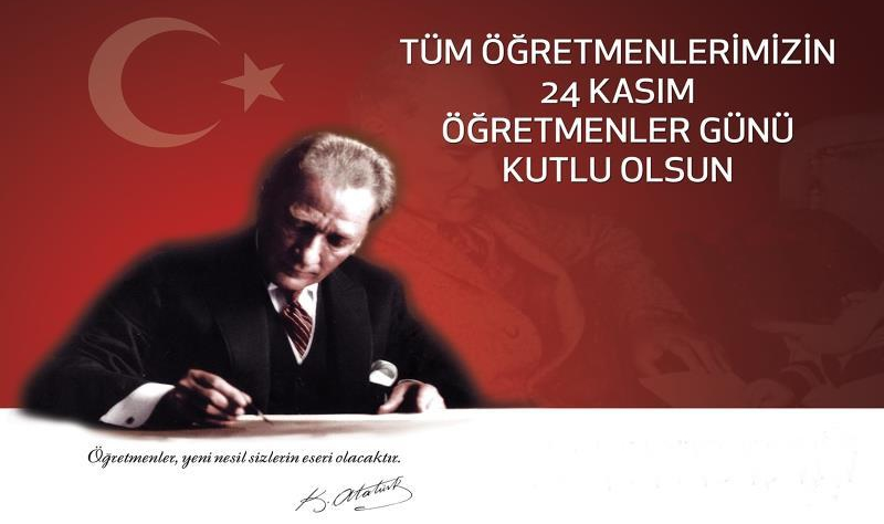 24 KASIM ÖĞRETMENLER GÜNÜ KUTLU OLSUN